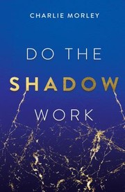 Cover of: Do the Shadow Work