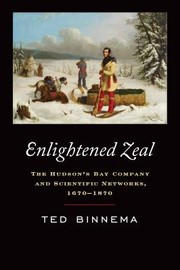 Cover of: Enlightened Zeal by Theodore Binnema, Theodore Binnema