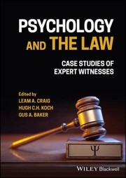 Cover of: Psychology and the Law by Leam A. Craig, Hugh C. Koch, Gus A. Baker, Leam A. Craig, Hugh C. Koch, Gus A. Baker