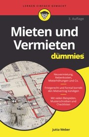 Cover of: Mieten und Vermieten Für Dummies 3e by Weber, J.