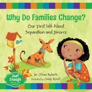 Cover of: Why Do Families Change?: Our First Talk about Separation and Divorce