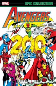 Cover of: Avengers Epic Collection: the Evil Reborn