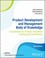 Cover of: Product Development and Management Body of Knowledge