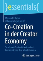 Cover of: Co-Creation in der Creator Economy: So Können Content Creators Ihre Community an Ihre Inhalte Binden