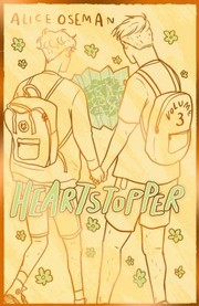 Cover of: Heartstopper Volume 3: The Bestselling Graphic Novel, Now on Netflix!
