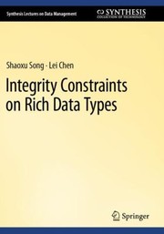 Cover of: Integrity Constraints on Rich Data Types