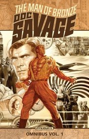 Cover of: Doc Savage by Chris Roberson, Shannon Eric Denton, Alex Ross, John Cassaday, Bilquis Evely