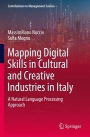 Cover of: Mapping Digital Skills in Cultural and Creative Industries in Italy: A Natural Language Processing Approach