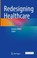 Cover of: Redesigning Healthcare