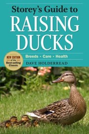 Cover of: Storey's guide to raising ducks