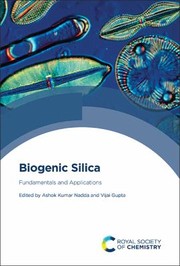 Cover of: Biogenic Silica: Fundamentals and Applications