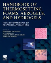 Cover of: Handbook of Thermosetting Foams, Aerogels, and Hydrogels: From Fundamentals to Advanced Applications