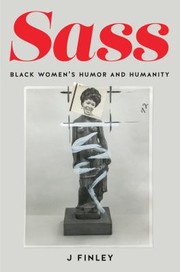 Cover of: Sass: Black Womens Humor and Humanity