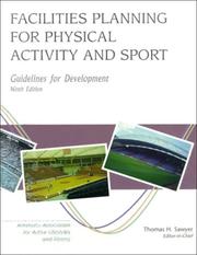 Cover of: Facilities planning for physical activity and sport: guidelines for development