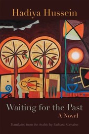 Cover of: Waiting for the Past: A Novel