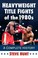 Cover of: Heavyweight Title Fights of The 1980s