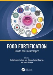 Cover of: Food Fortification: Trends and Technologies