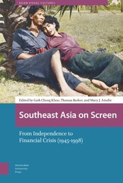 Cover of: Southeast Asia on Screen: From Independence to Financial Crisis