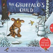 Cover of: Gruffalo's Child by Julia Donaldson, Axel Scheffler