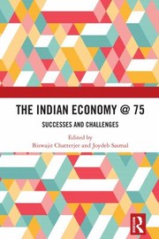 Cover of: Indian Economy @ 75: Successes and Challenges