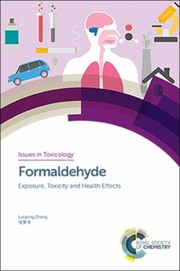 Cover of: Formaldehyde: Exposure, Toxicity and Health Effects