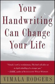 Cover of: Your Handwriting Can Change Your Life by Vimala Rodgers, Vimala Rodgers