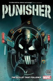 Cover of: Punisher: the Bullet That Follows