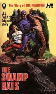 Cover of: Phantom : the Complete Avon Novels: Volume 11 the Swamp Rats!