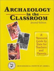 Cover of: Archaeology in the Classroom: A Teacher Resource Manual