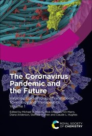 Cover of: Coronavirus Pandemic and the Future: Virology, Epidemiology, Translational Toxicology and Therapeutics