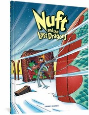 Cover of: Nuft and the Last Dragons, Volume 2 by Freddy Milton