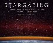 Cover of: Stargazing: Photographs of the Night Sky from the Archives of NASA