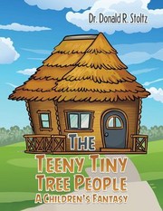 Cover of: Teeny Tiny Tree People: A Children's Fantasy