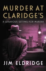 Cover of: Murder at Claridge's by Jim Eldridge