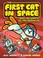 Cover of: First Cat in Space and the Wrath of the Paperclip