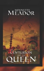 Cover of: Centurion and the Queen : (Book I of the Centurion Series)