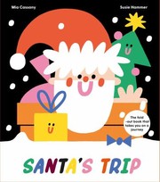 Cover of: Santa's Trip: The Fold-Out Book That Takes You on a Journey