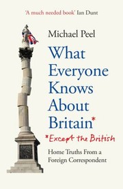 Cover of: What Everyone Knows about Britain* (*except the British)