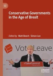 Cover of: Conservative Governments in the Age of Brexit