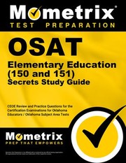 Cover of: Osat Elementary Education  Secrets Study Guide: Ceoe Review and Practice Questions for the Certification Examinations for Oklahoma Educators / Oklahoma Subject Area Tests