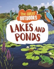 Cover of: Great Outdoors: Lakes and Ponds