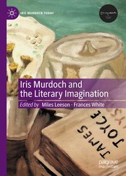 Cover of: Iris Murdoch and the Literary Imagination