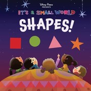 Cover of: Disney Parks Presents : It's a Small World: Shapes!
