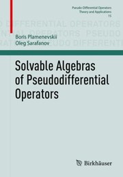 Cover of: Solvable Algebras of Pseudodifferential Operators