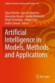 Cover of: Artificial Intelligence in Models, Methods and Applications