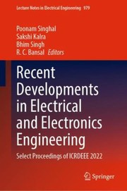 Cover of: Recent Developments in Electrical and Electronics Engineering: Select Proceedings of ICRDEEE 2022