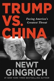 Cover of: Trump vs. China: Facing America's Greatest Threat