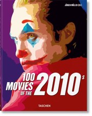 Cover of: 100 Movies of The 2010s