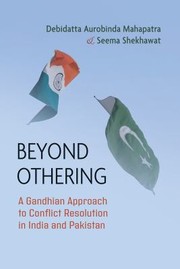 Cover of: Beyond Othering: A Gandhian Approach to Conflict Resolution in India and Pakistan