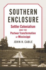 Southern Enclosure by John H. Cable
